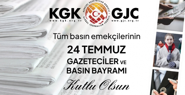 KGK'dan 24 Temmuz Gazeteciler ve Basın Bayramı Mesajı "Gazetecilik, Demokrasinin Kalbidir"