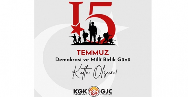 KGK’dan 15 Temmuz mesajı